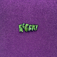 Load image into Gallery viewer, EEEK! - Brooch