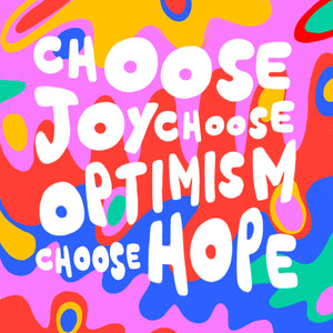 Choose Joy - square giclee illustration print