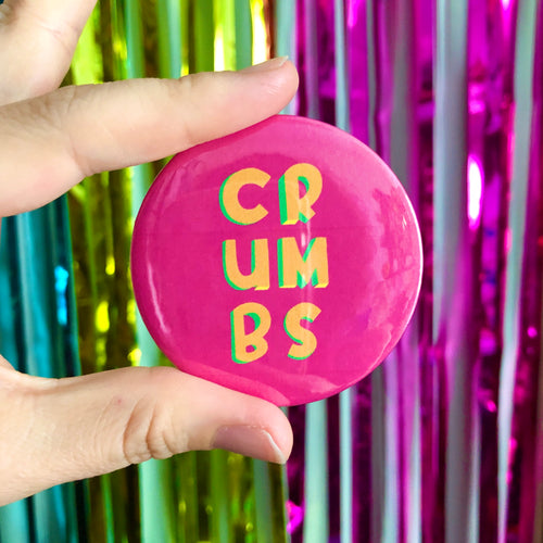 CRUMBS 58mm badge