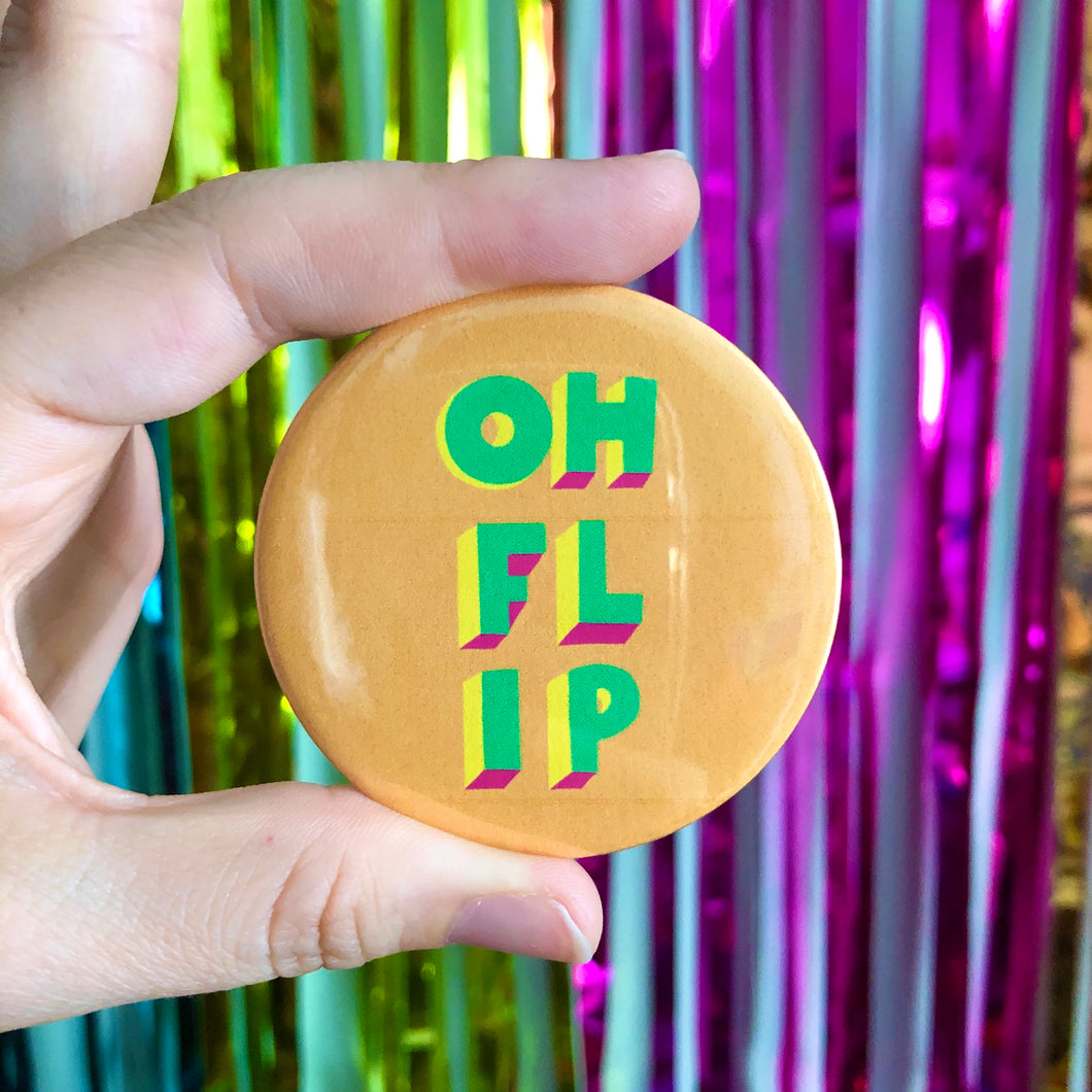 OH FLIP 58mm badge